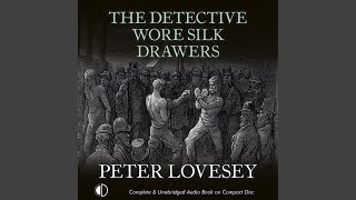 Chapter 5.10 - The Detective Wore Silk Drawers