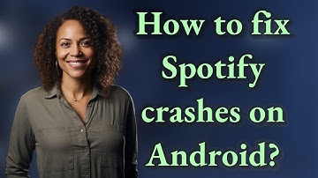 How to fix Spotify crashes on Android?