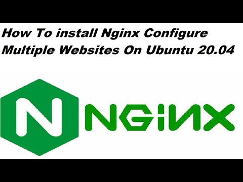 How To install Nginx Configure Multiple Websites On Ubuntu 20.04