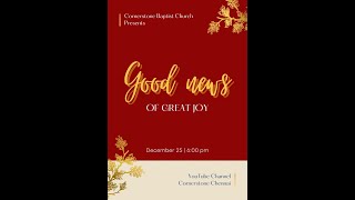 Cornerstone Baptist Church Christmas Program 2021