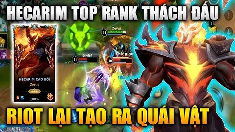 [LMHT Tốc Chiến] Hecarim Cách Combo Và Lên Đồ Chuẩn Thách Đấu