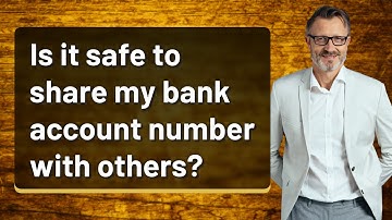 Is it safe to share my bank account number with others?