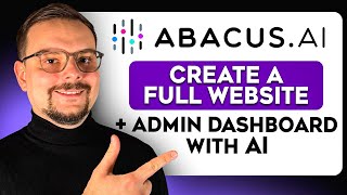 How to Create a Full Website + Admin Dashboard with AI - 2025 | Abacus AI Tutorial