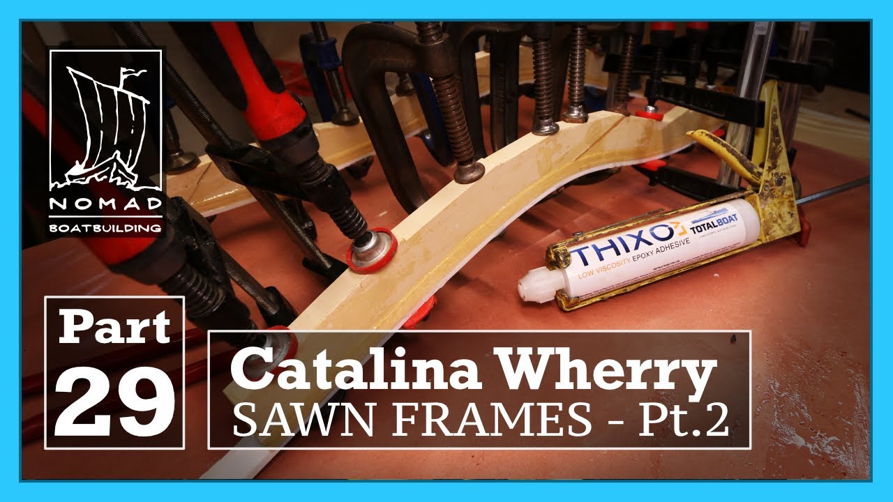Building the Catalina Wherry - Part 29 - Sawn frames Pt. 2