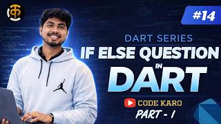 If Else question in Dart | Condition in Dart | Code karo.