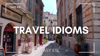 Travel Idioms