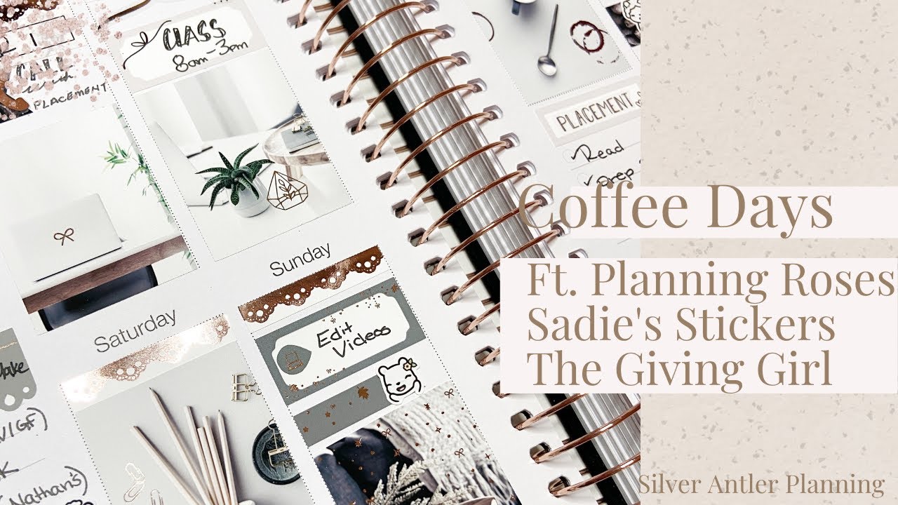 Coffee Days :: Ft. Planning Roses Planner, Sadie's Stickers & more. Plan with Me!// Jan. 2021