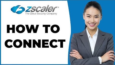 Hoe Zscaler te verbinden (EASY 2025) - Zscaler-authenticatie