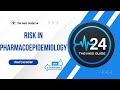 Risk in Pharmacoepidemiology Explained | Types of Drug Risks & Clinical Importance