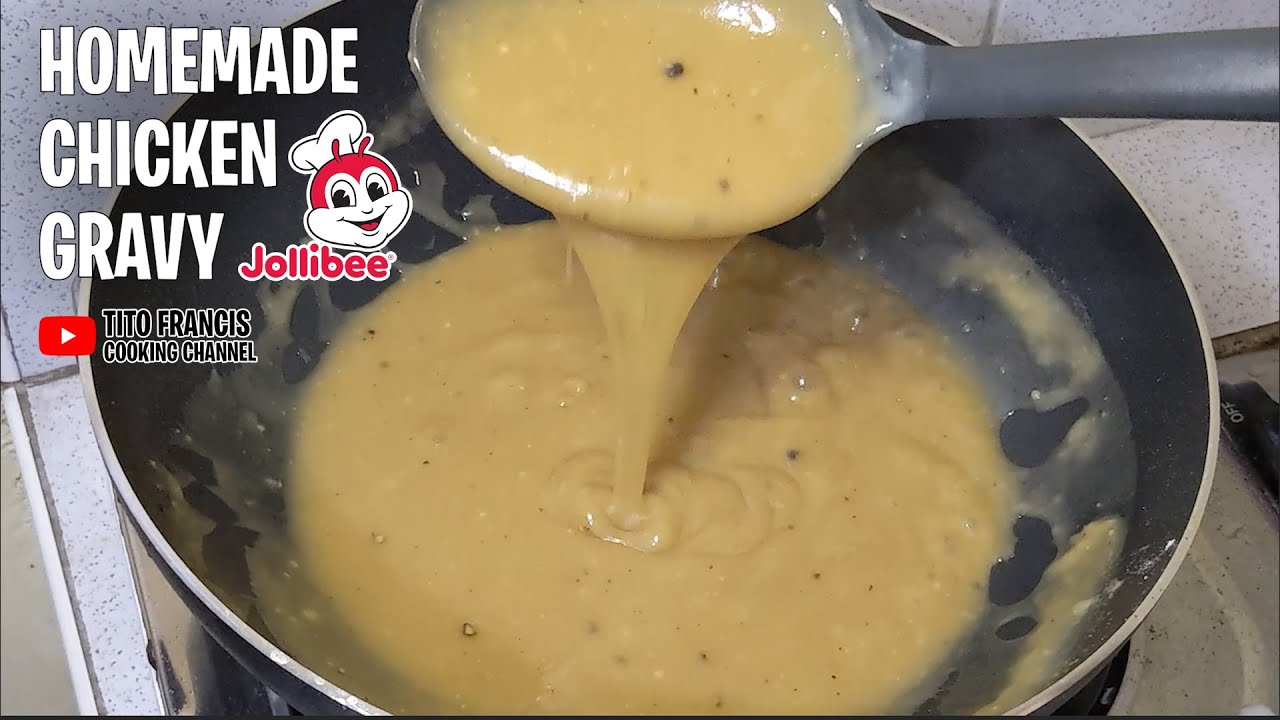 Homemade Chicken Gravy (Jollibee Style) YouTube
