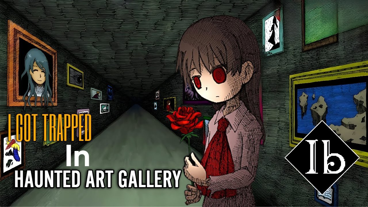I’m Trapped in a World of Haunted Art  | Ib Remake Gameplay Part -1