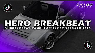 DJ BREAKBEAT HERO CASH CASH REMIX JEDAG JEDUG SLOW VIRAL TIKTOK TERBARU 2026