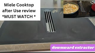 Feb 2025 Miele Induction Cooktop With Integrated Extractor Follow-Up Review