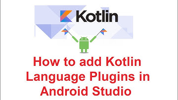 How to add Kotlin Language Plugins in Android Studio 2.3.3