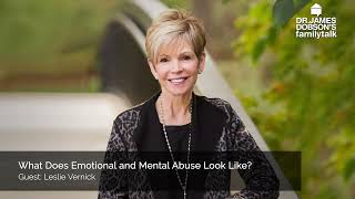 What Does Emotional and Mental Abuse Look Like? With Guest Leslie Vernick