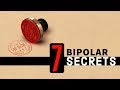 Bipolar Disorder: 7 Things We Might Not Tell You!