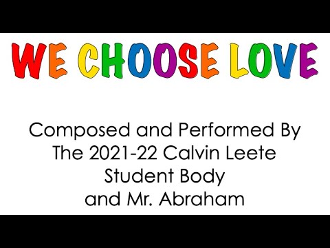 Calvin Leete School - We Choose Love