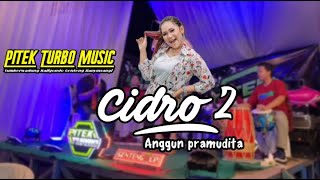 ANGGUN PRAMUDITA_CIDRO 2_(panas panase srengene kuwi) LIVE PITEK TURBO MUSIK