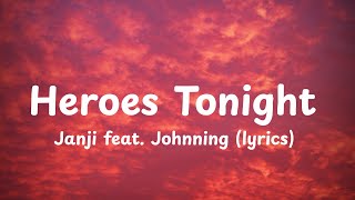 Heroes Tonight - Janji feat. Johnning (lyrics) #heroestonight #7clouds #janji #copywritefree