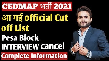 Cedmap Vacancy Official Cut Off List | Pesa Block Co-ordinator Interview Cancle | Cedmap Official Up