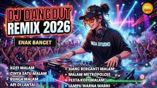 DJ DANGDUT REMIX SLOW BASS VIRAL 2026  || Musik DJ Dangdut Santuy untuk Temani Aktivitas Harian