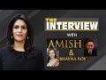 The Interview: Amish and Bhavna Roy | Dharma - Decoding the Epics for a Meaningful Life