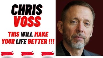 BRILLIANT!! THIS will MAKE YOUR LIFE BETTER !! Chris Voss On LIFE: It