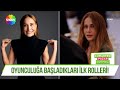 Ünlü oyuncuların ilk rolleri!