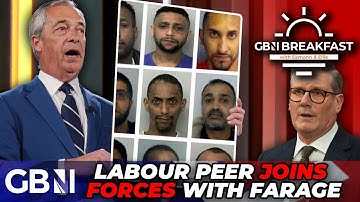 Grooming gangs: Labour peer TEAMS UP with Nigel Farage for 