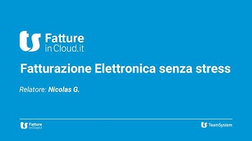 Fatturazione Elettronica con Fatture in Cloud: attivazione senza stress [Webinar]