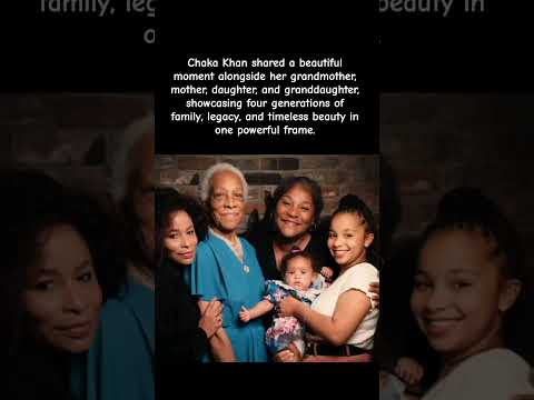 Four Generations of Beauty-Chaka Khan’s Family Moment ❤️✨