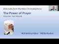 2020-08-08 11:00 Mumbles Bible Time - The Power of Prayer - Tom Nicholls