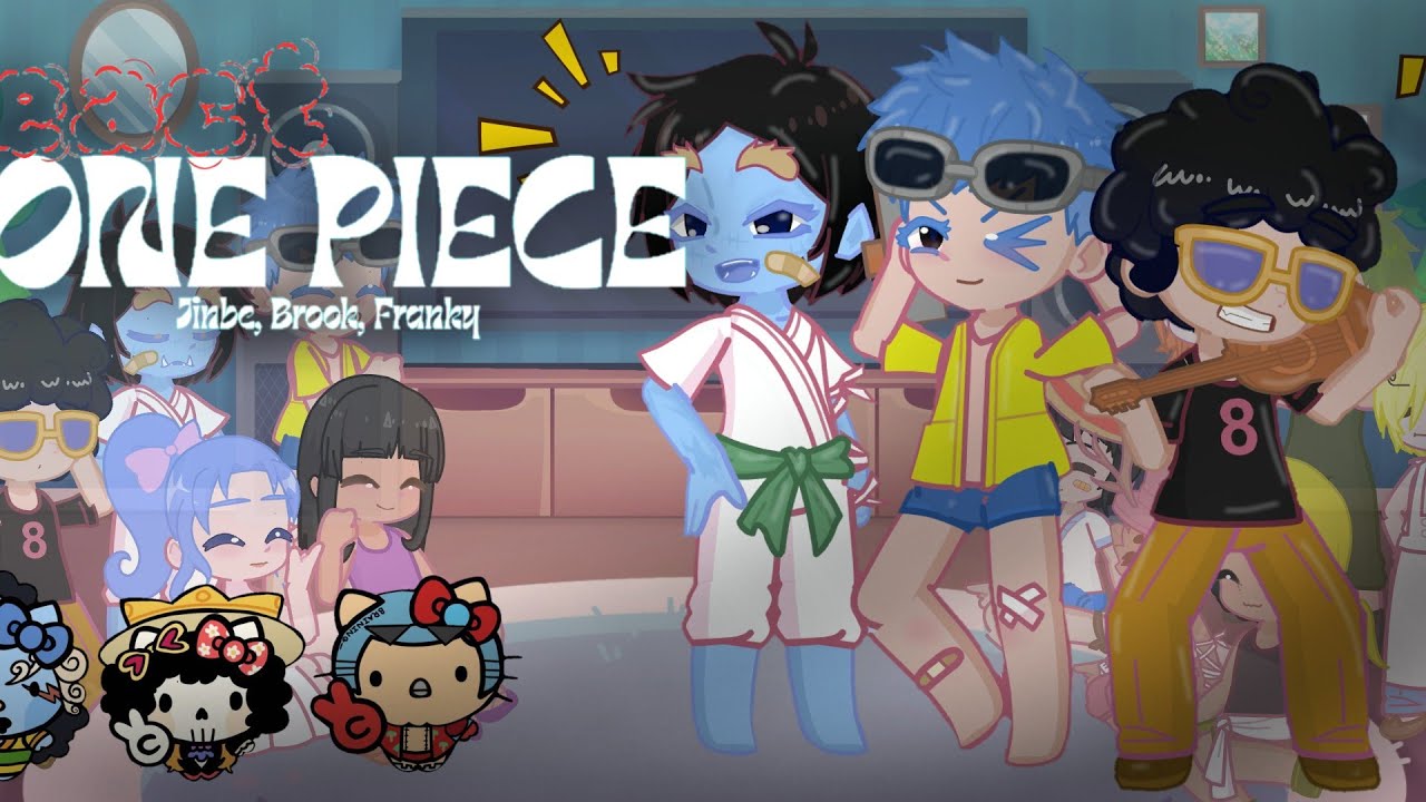 🌊《Pass One Piece》 React  || Jinbe, Brook ɛ Franky ||🌊