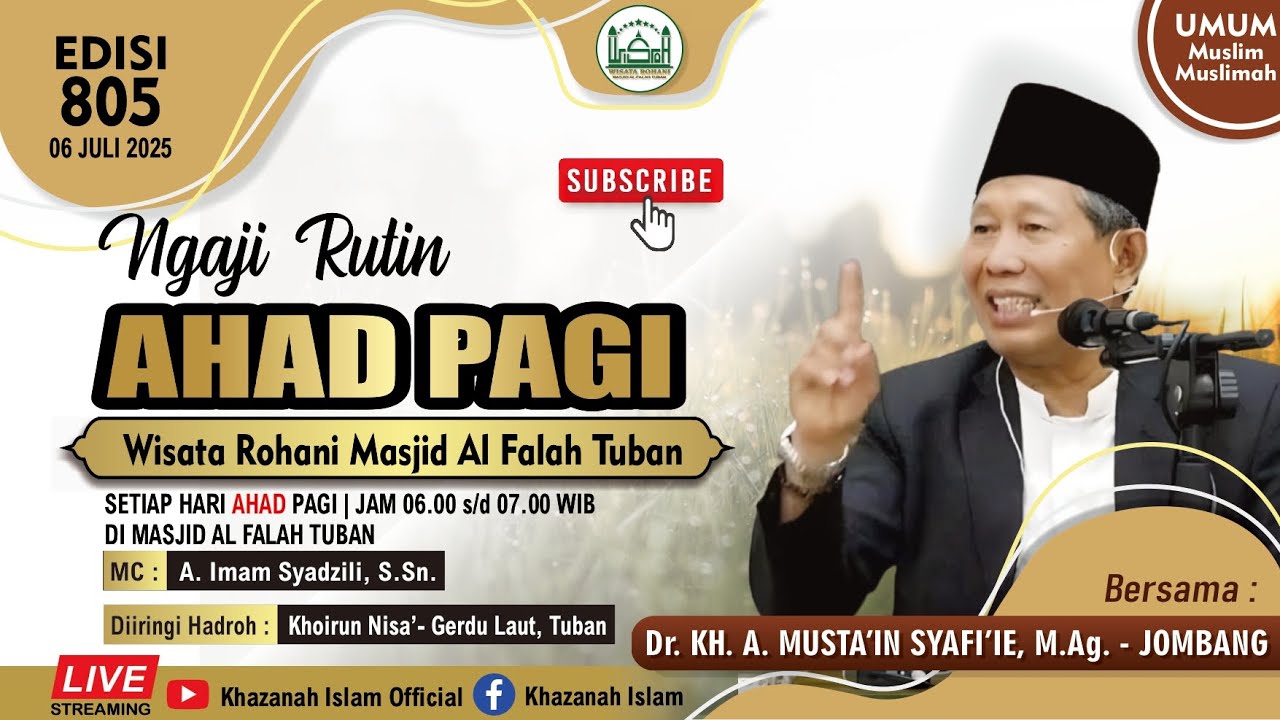 Live Ngaji Ahad Pagi Bersama : Dr. KH. A. Musta'in Syafi'ie, M.Ag dari Jombang