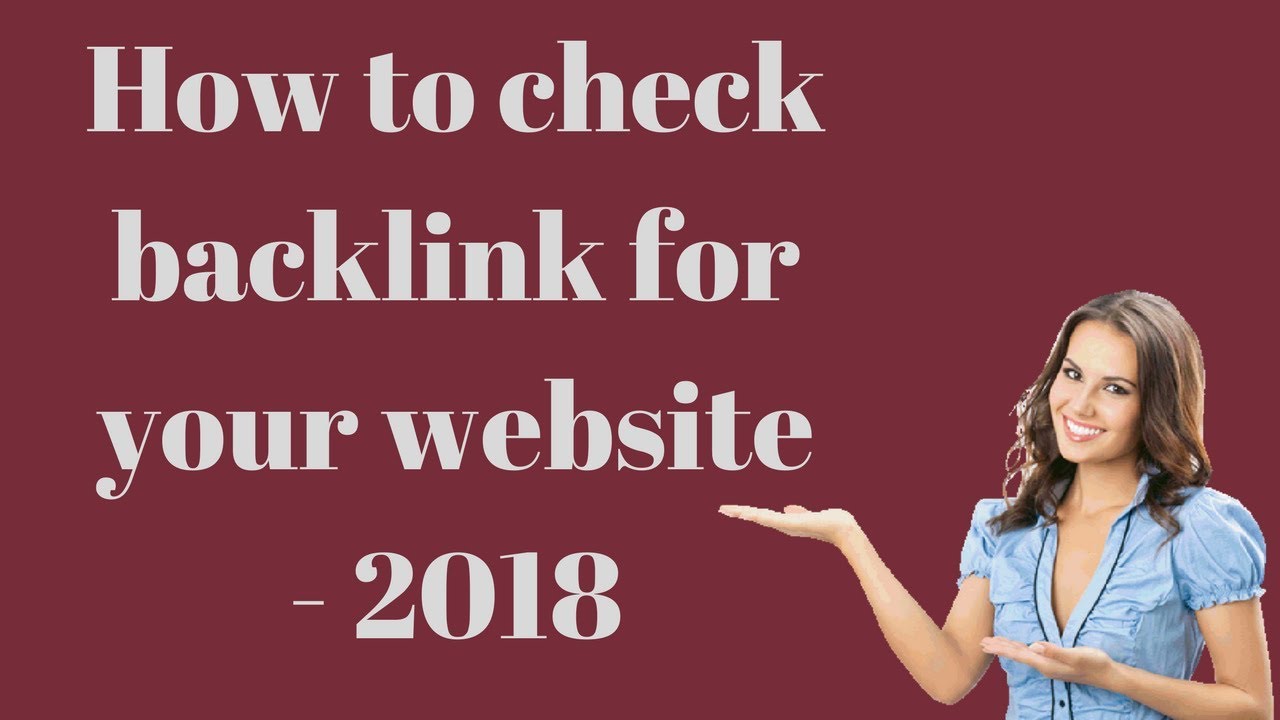 How to check backlink for your website - 2018 - YouTube
