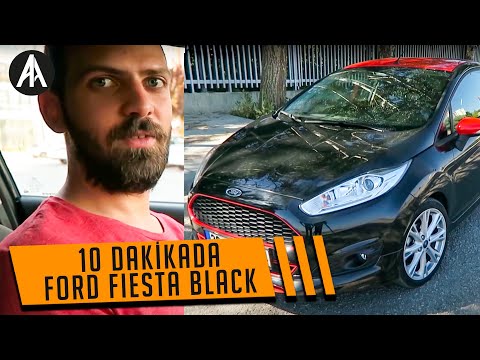 10 Dakikada | Ford Fiesta Black