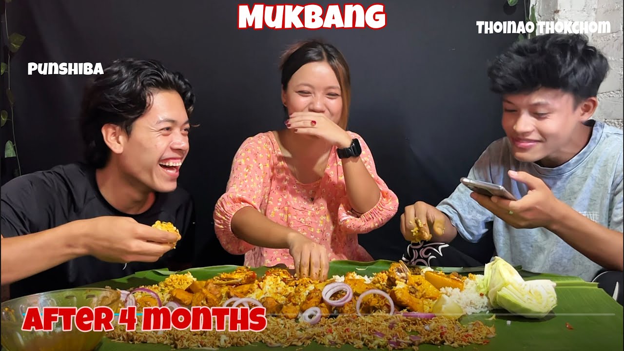 Mukbang After 4 Months @ThoinaoThokchom  @PunshibaVlog 
