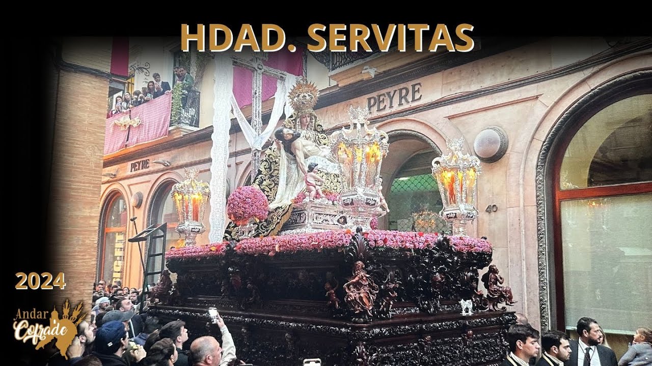 4K HDAD. DE LOS SERVITAS - SÁBADO SANTO SEVILLA 2024