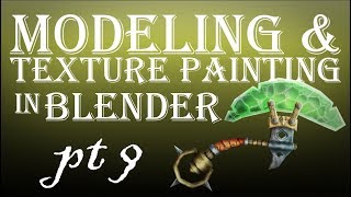 Modeling and Texture Painting in Blender Part 9