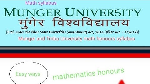Munger and Tmbu University mathematics honours syllabus discuss easy ways. math syllabus Mu and tmbu