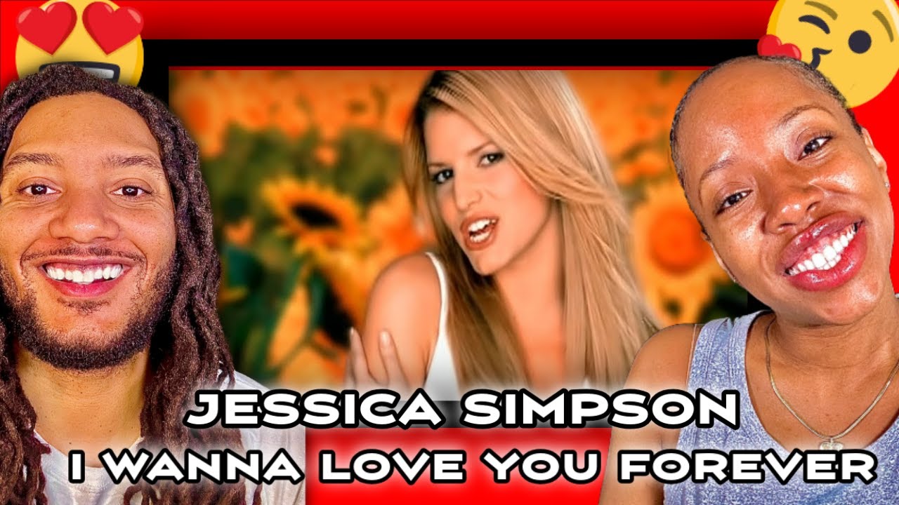 Married couple reacts to Jessica Simpson I Wanna Love You Forever
