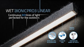 Introducing Wet BionicPro3 Linear | Outdoor Seamless Lighting