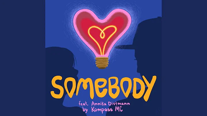 Somebody (feat. Annika Dietmann)