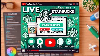 Details Criação de Site da Starbucks AO VIVO com HTML, CSS e JavaScript | Tutorial Completo Passo a Passo Update