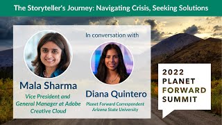 Creativity And Storytelling Mala Sharma Adobe Creative Cloud 2022 Planet Forward Summit