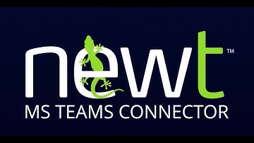 NEWT MS Teams Connector