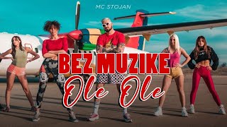 MC STOJAN - OLE OLE (OFFICIAL VIDEO) BEZ MUZIKE