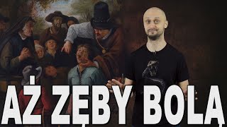 Aż zęby bolą - historia stomatologii. Historia Bez Cenzury