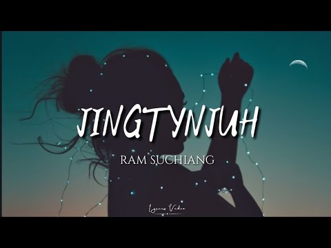 Ram Suchiang  Jingtynjuh lyrics