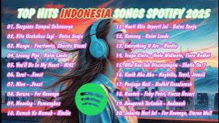 TOP HITS INDONESIA SONG SPOTIFY 2025